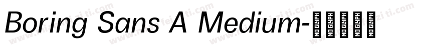 Boring Sans A Medium字体转换